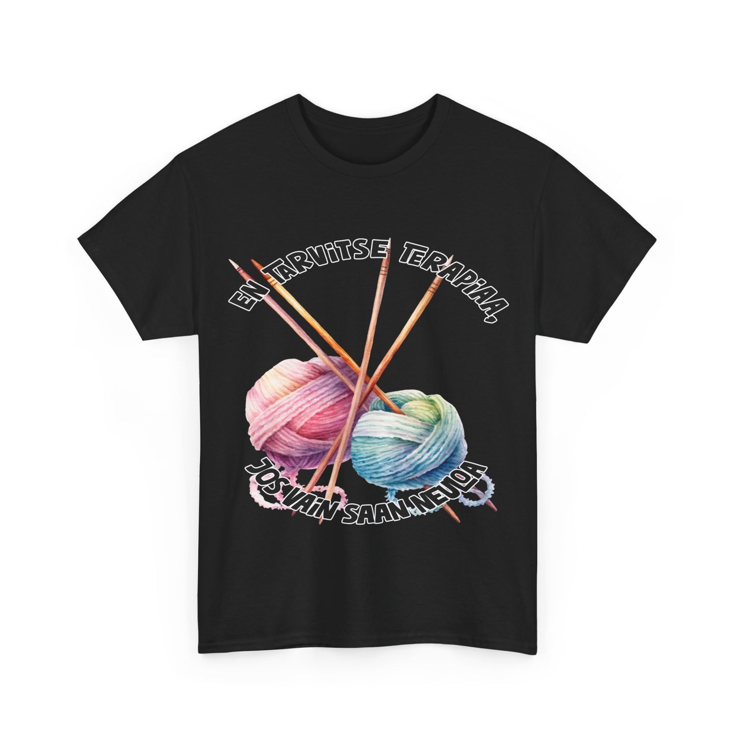 Unisex paksu t-paita: en tarvitse terapiaa jos vain saan neuloa