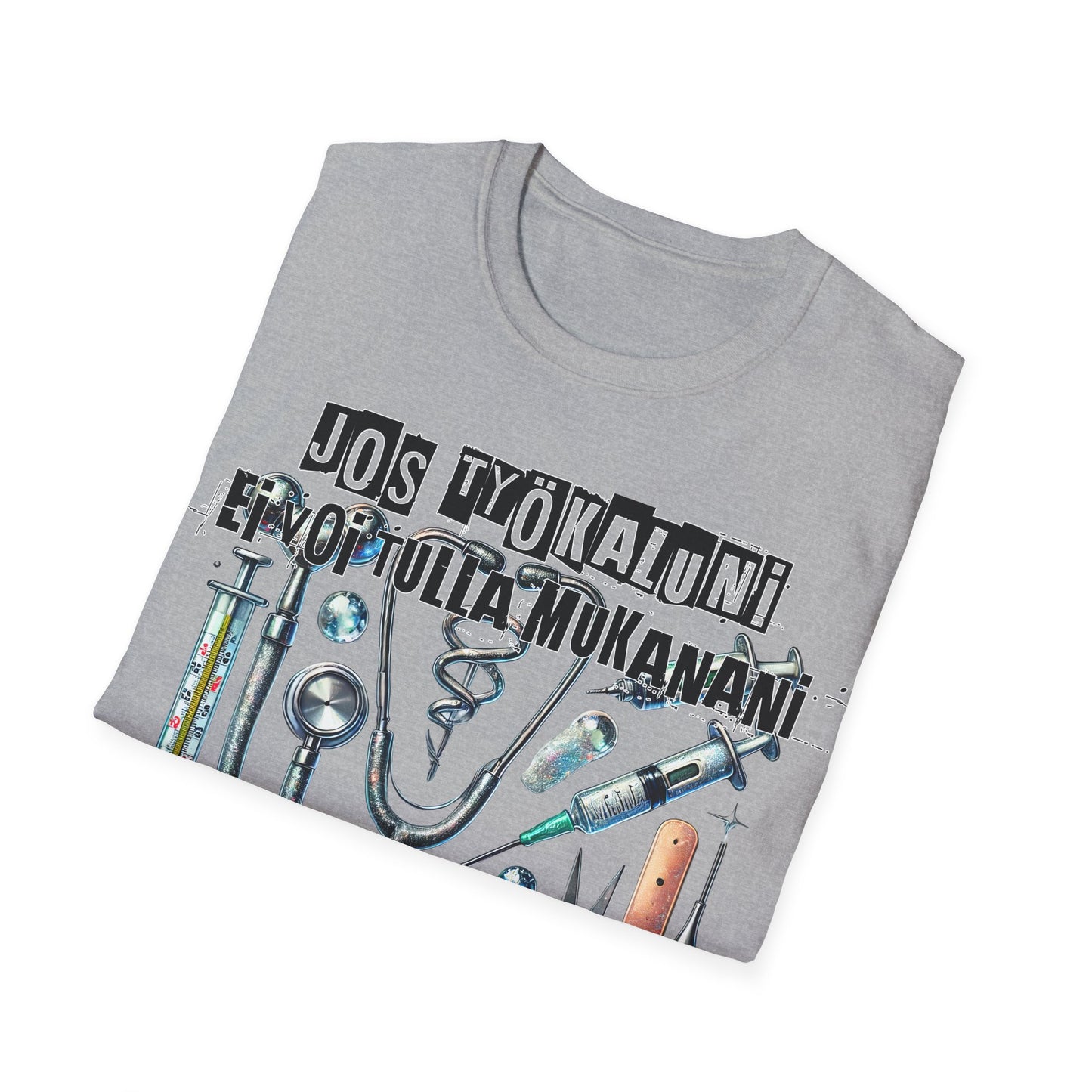 T-Paita - jos työkaluni ei voi tulla, minä en tule: lääketiede