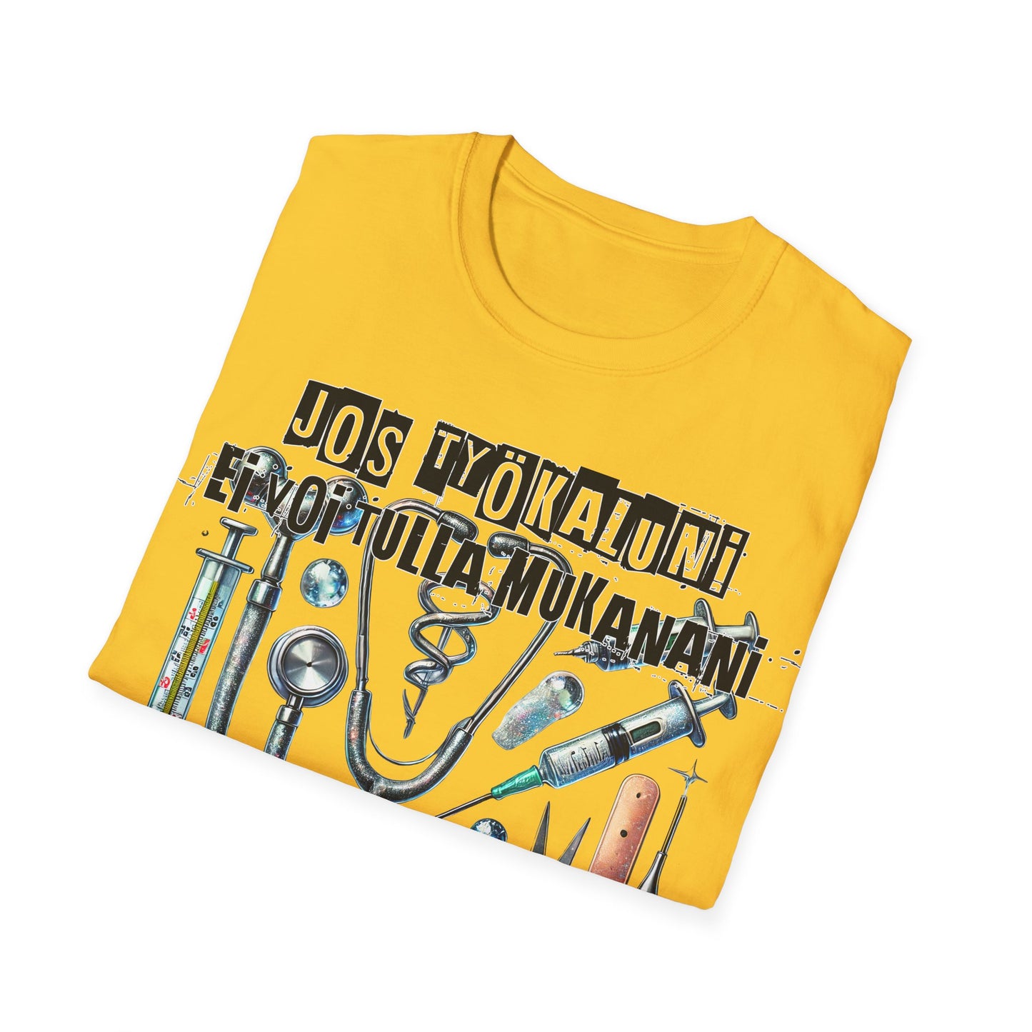 T-Paita - jos työkaluni ei voi tulla, minä en tule: lääketiede