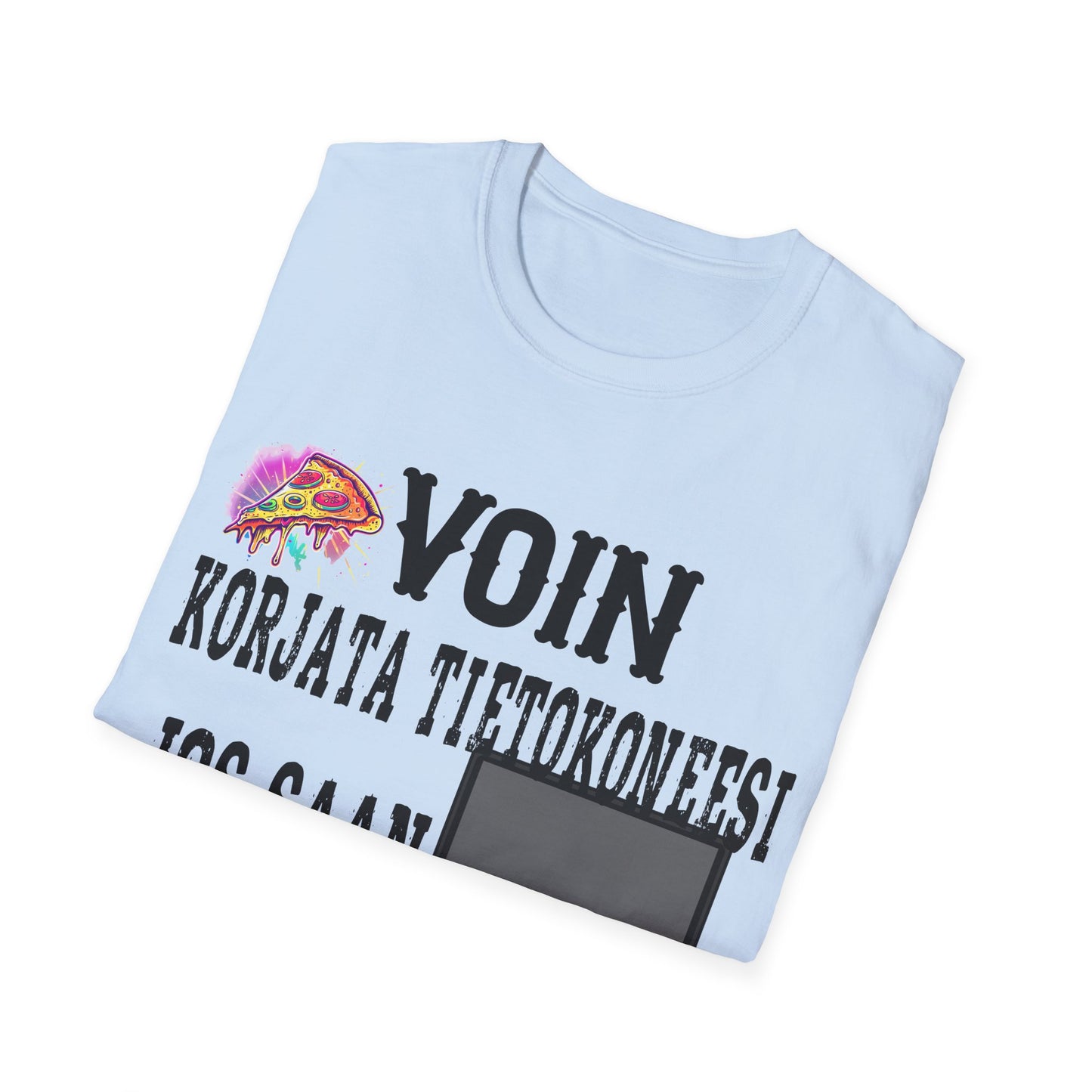 T-Paita - voin korjata tietokoneesi, jos saan pizzaa