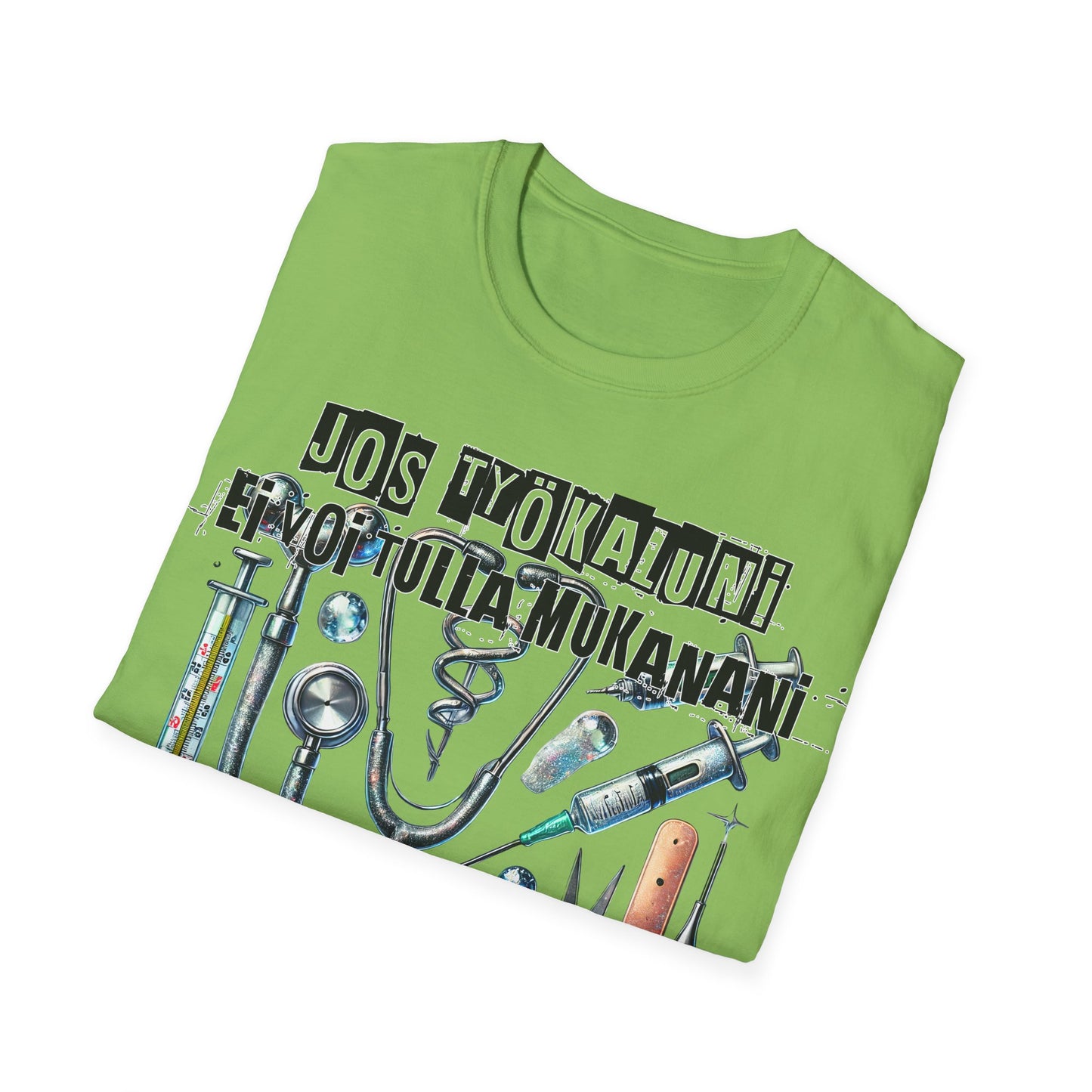 T-Paita - jos työkaluni ei voi tulla, minä en tule: lääketiede