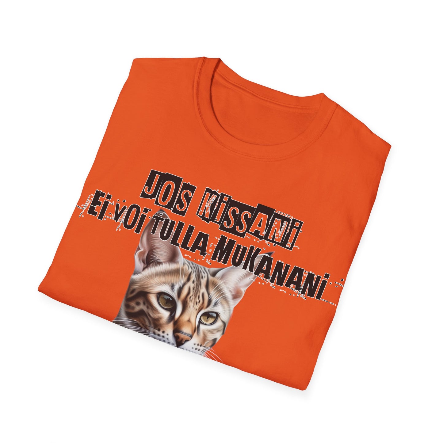 T-Paita - jos kissani ei voi tulla, minä en tule, savannah