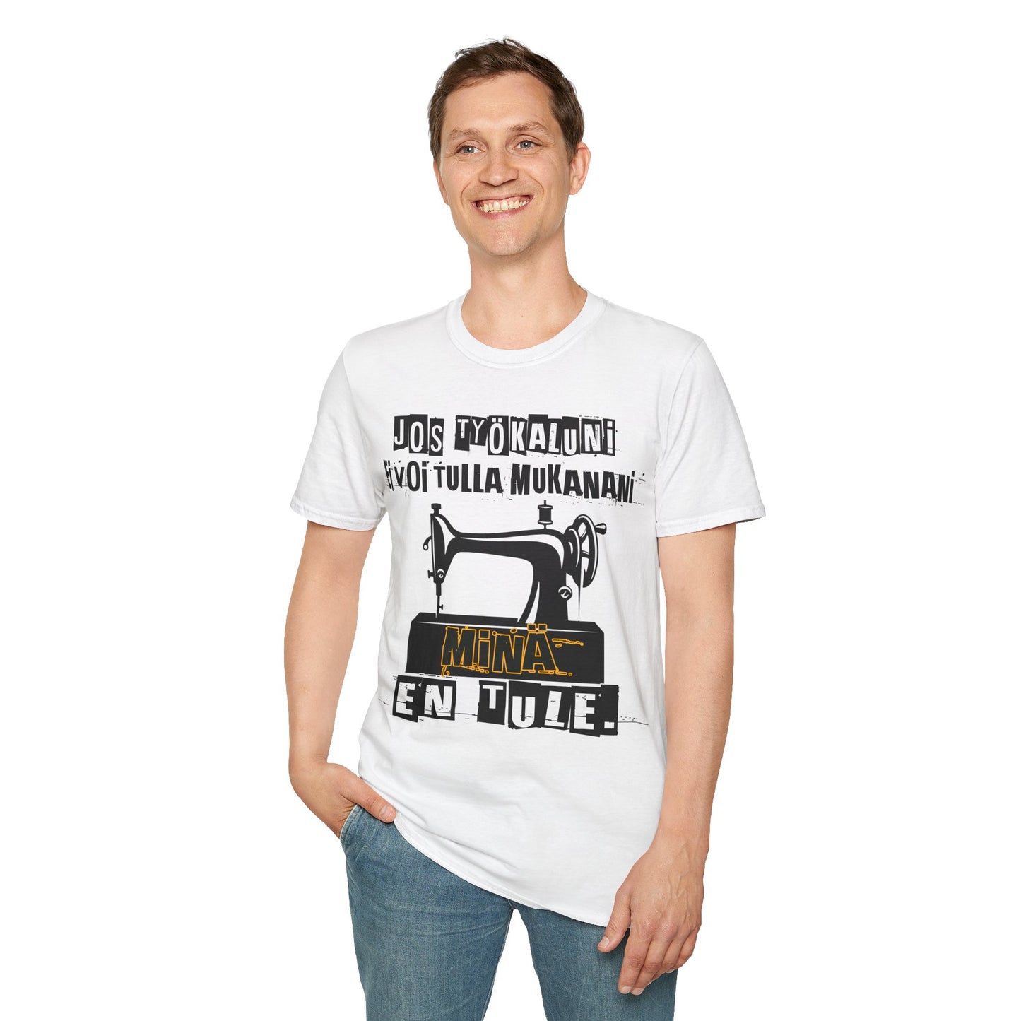 T-Paita - jos työkaluni ei voi tulla, minä en tule, ompelukone