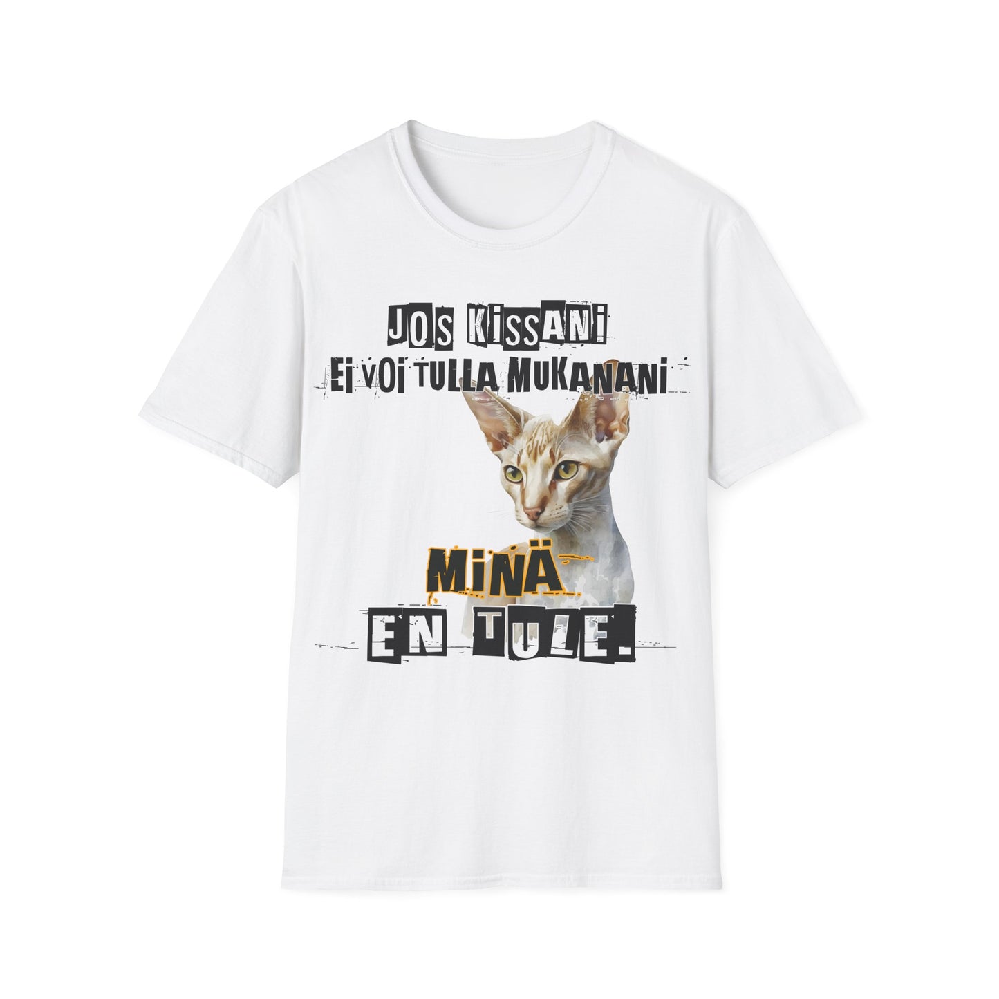 T-Paita - jos kissani ei voi tulla, minä en tule, lyhytkarva itämainen eli oriental shorthair