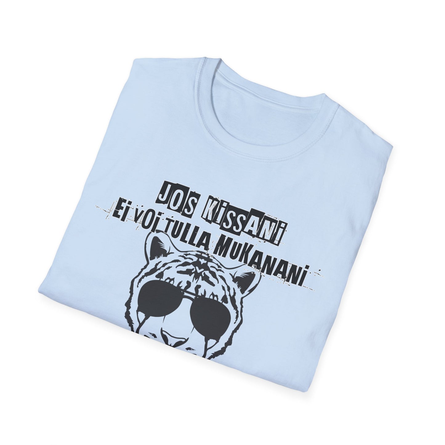 T-Paita - jos kissani ei voi tulla, minä en tule, tiikeri ja aurinkolasit