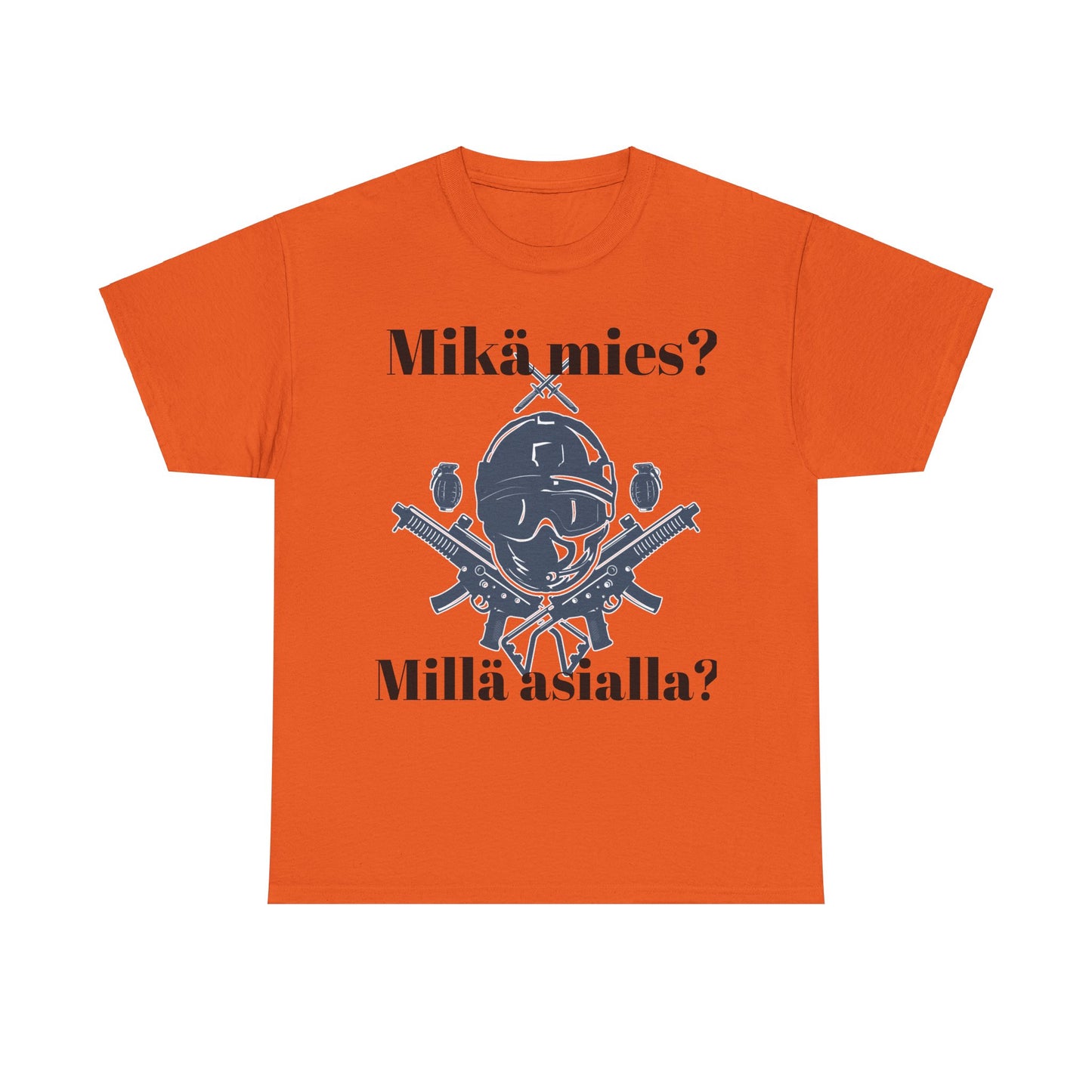 Unisex t- paita mikä mies , millä asialla?