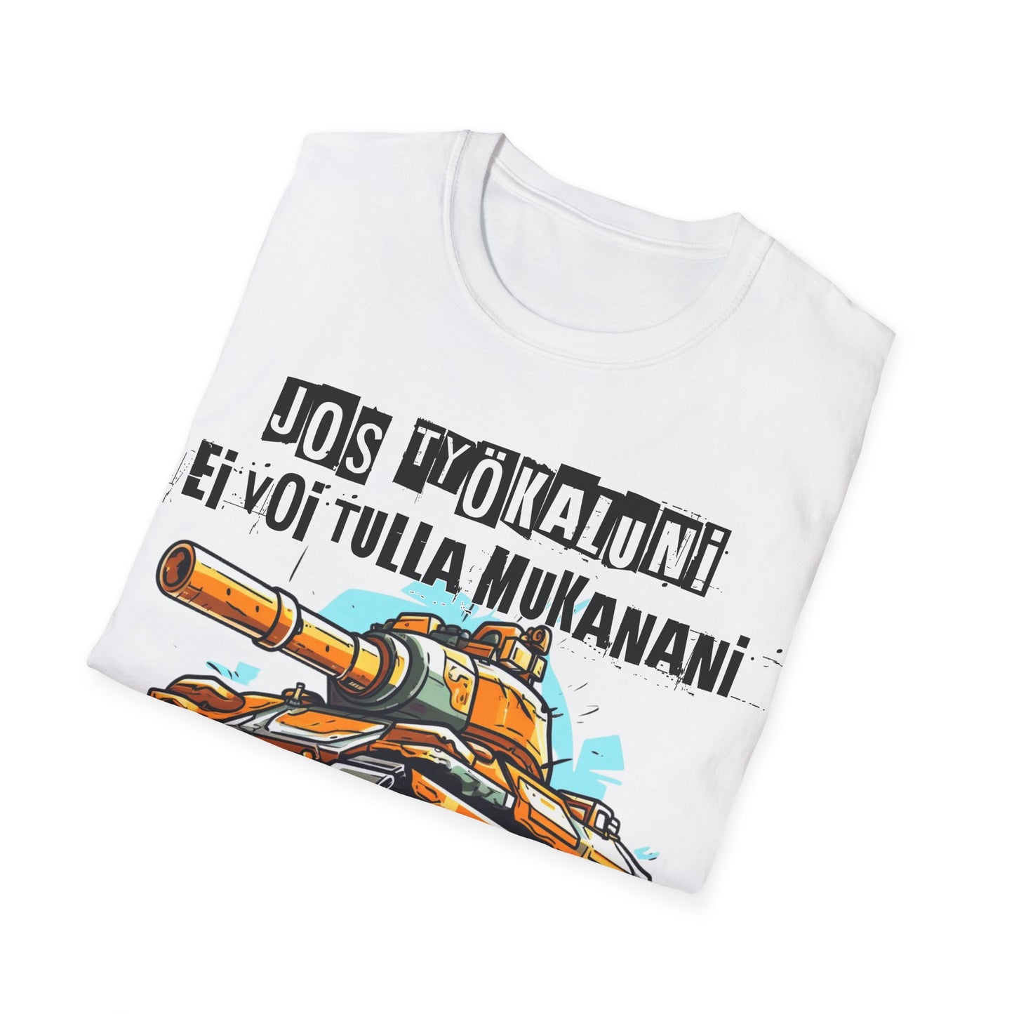 T-Paita - jos työkaluni ei voi tulla, minä en tule: tankki