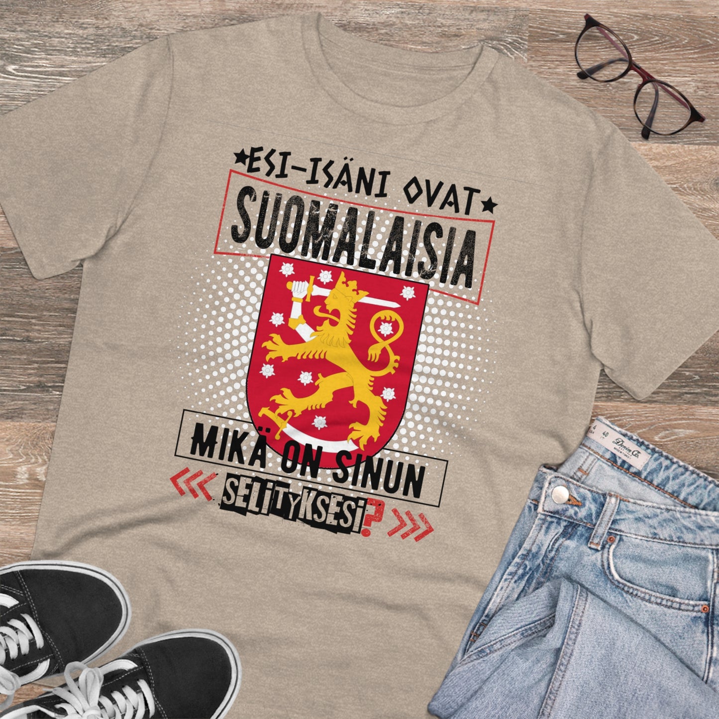 Unisex luomupuuvillainen t-paita - esi-isäni ovat suomalaisia, mikä o sinun selityksesi, suomivaakuna