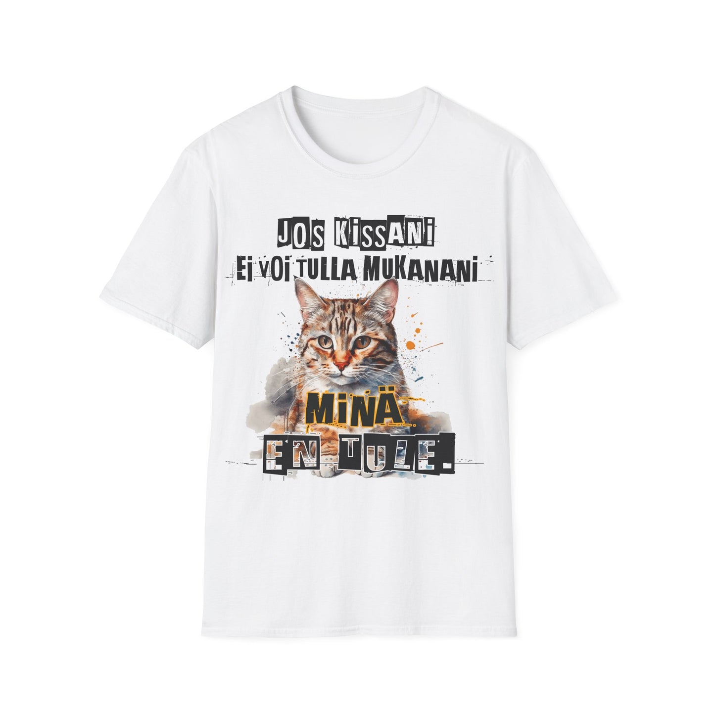 T-Paita - jos kissani ei voi tulla, minä en tule, tabby raitakissa
