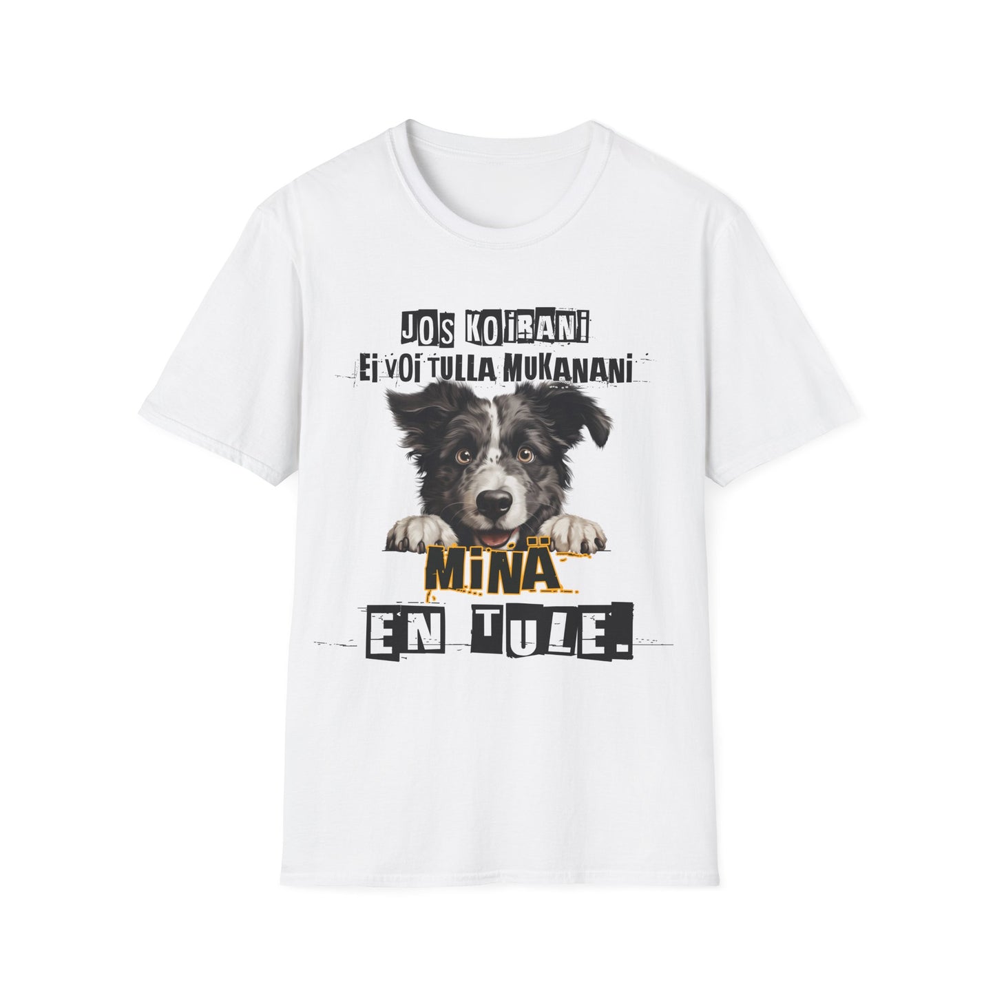 T-Paita - jos koirani ei voi tulla, minä en tule, bordercollie