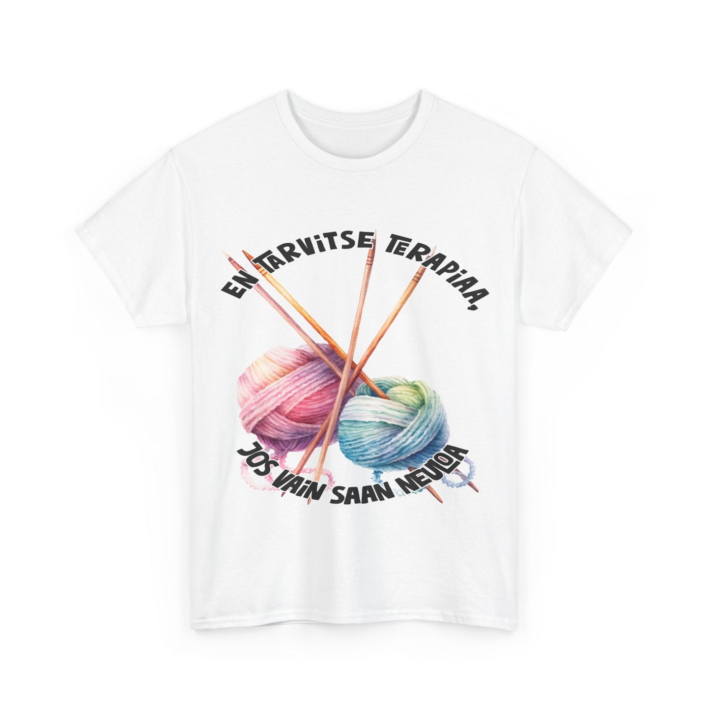 Unisex paksu t-paita: en tarvitse terapiaa jos vain saan neuloa