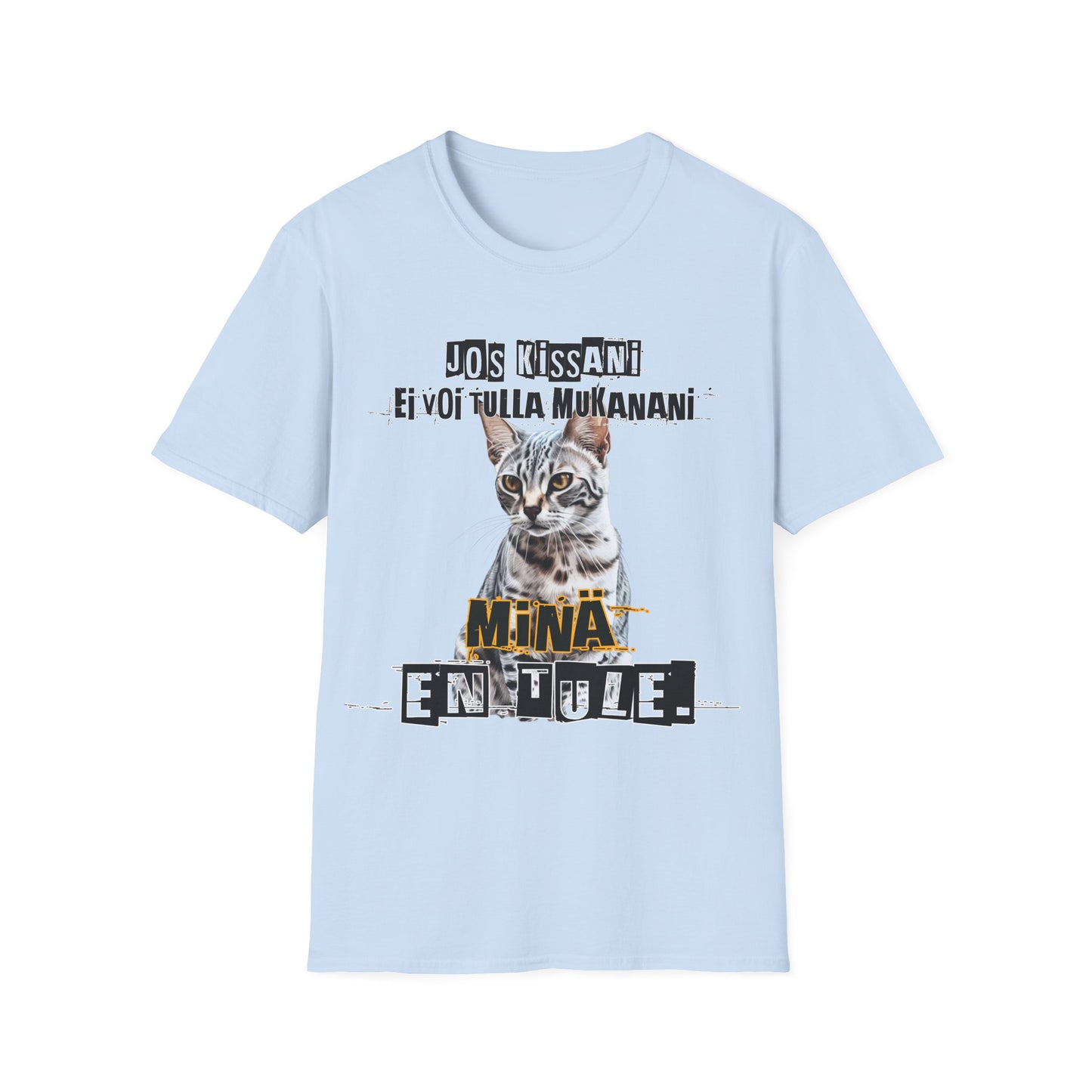 T-Paita - jos kissani ei voi tulla, minä en tule,  egyptian mau