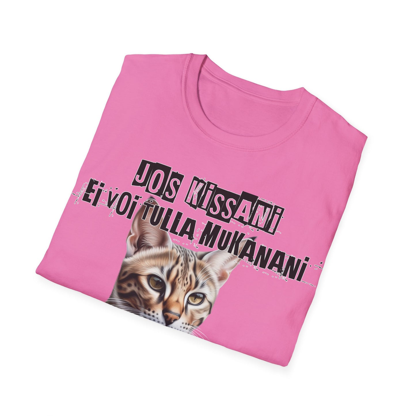 T-Paita - jos kissani ei voi tulla, minä en tule, savannah