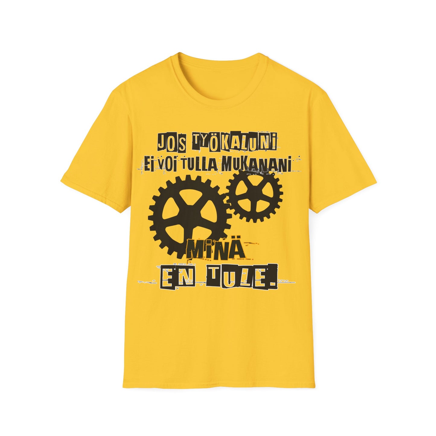 T-Paita - jos työkaluni ei voi tulla, minä en tule, hammasrattaat ja mekaniikka