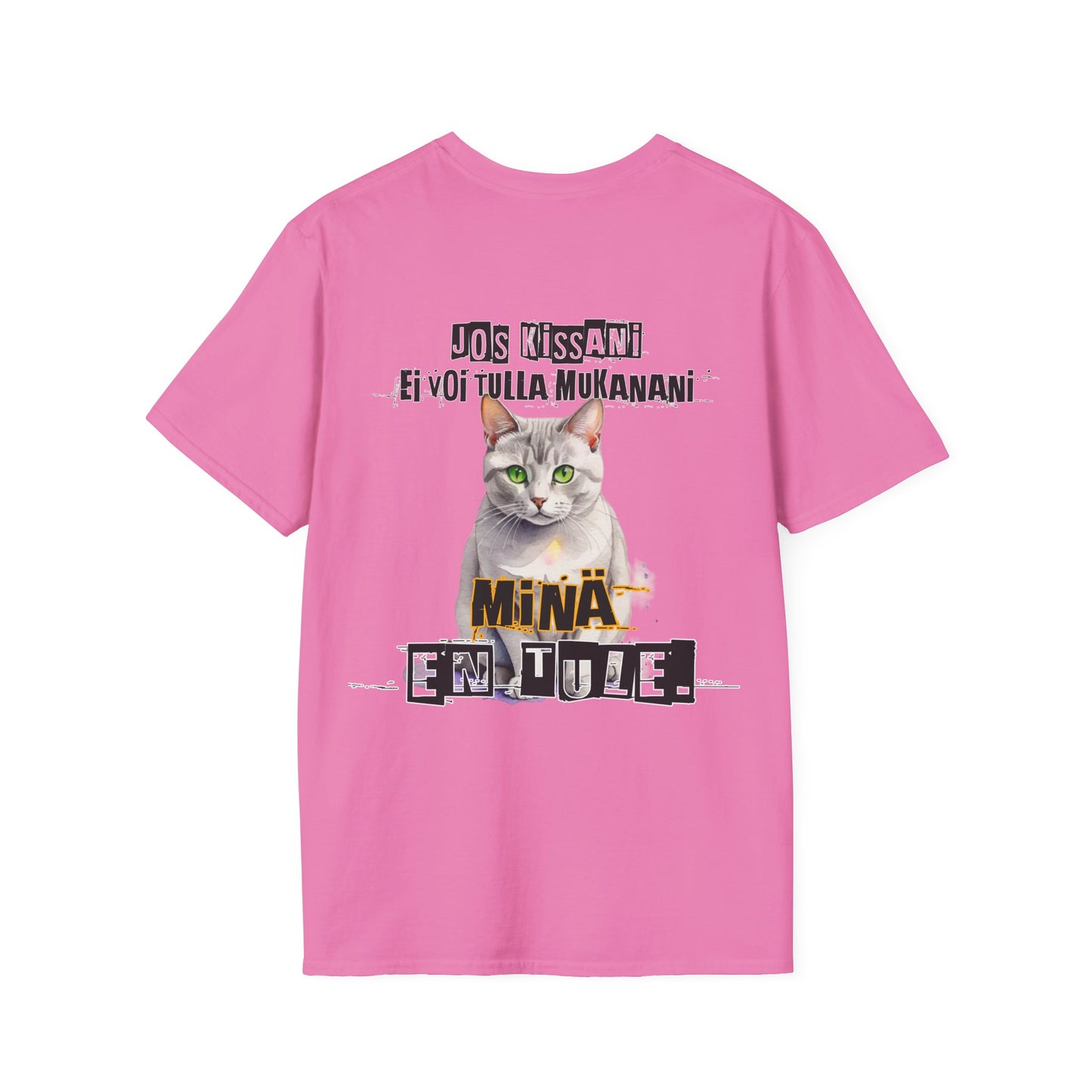 T-Paita - jos kissani ei voi tulla, minä en tule, burmilla