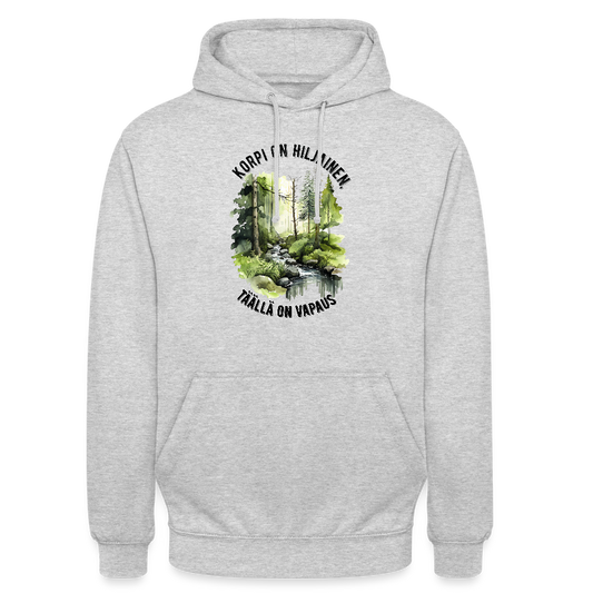 Huppari ”unisex” korpi on hiljainen täällä on vapaus - meleerattu vaaleanharmaa