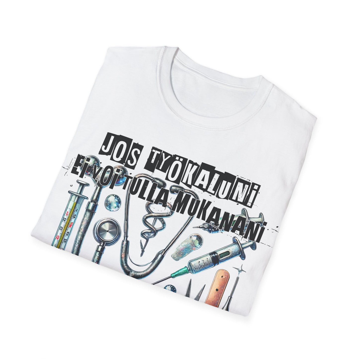 T-Paita - jos työkaluni ei voi tulla, minä en tule: lääketiede
