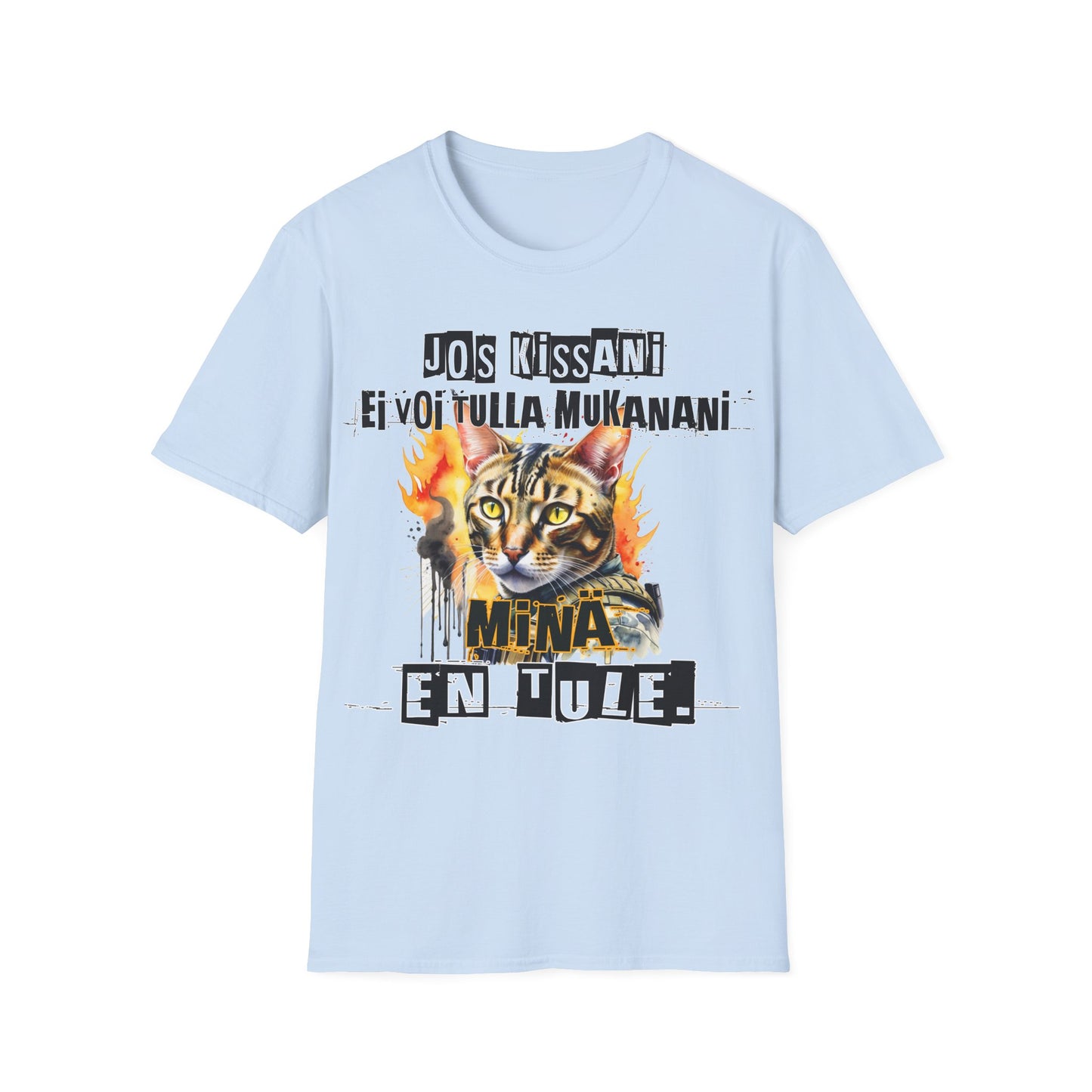 T-Paita - jos kissani ei voi tulla, minä en tule, tabby raitakissa camotakissa