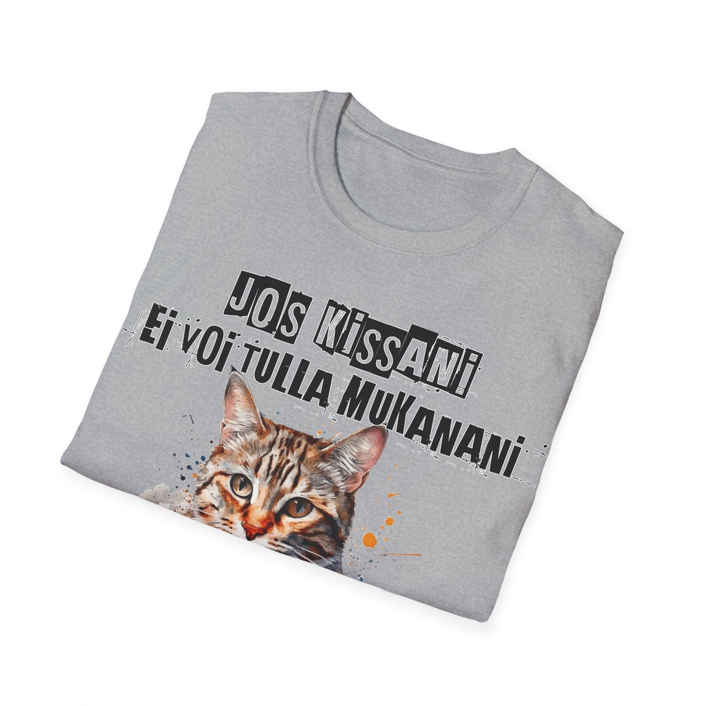 T-Paita - jos kissani ei voi tulla, minä en tule, tabby raitakissa