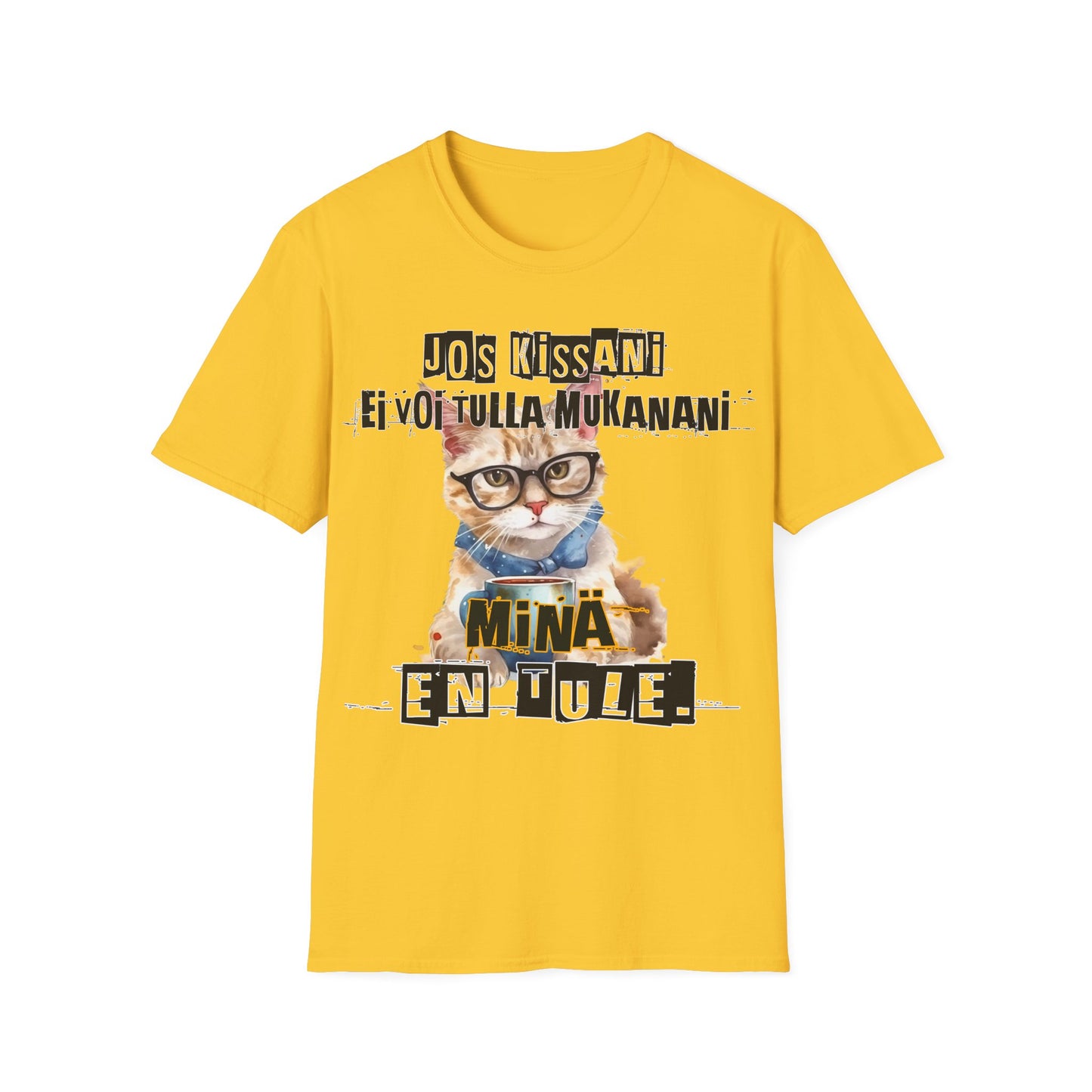 T-Paita - jos kissani ei voi tulla, minä en tule, kotikissa ja kahvikuppi