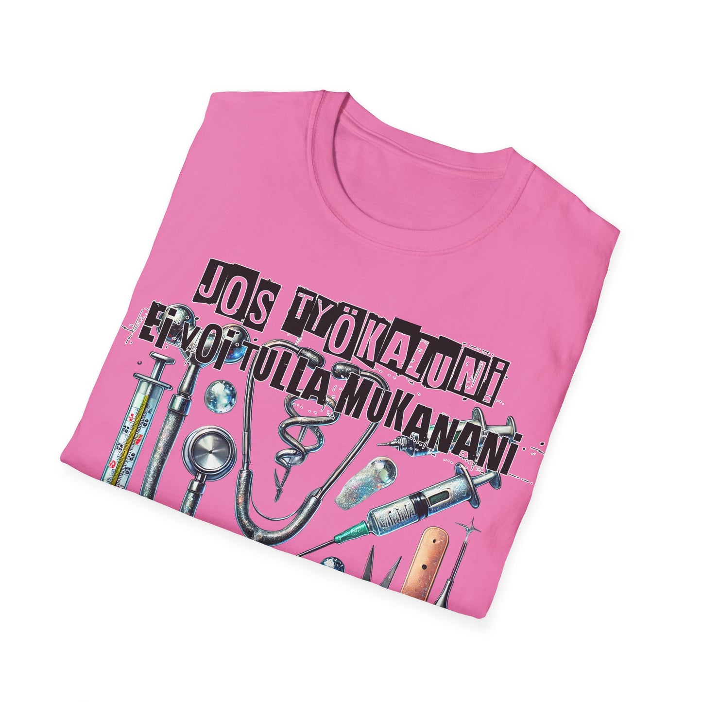 T-Paita - jos työkaluni ei voi tulla, minä en tule: lääketiede