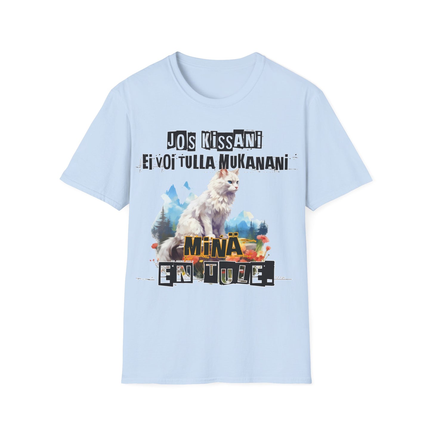 T-Paita -  jos kissani ei voi tulla, minä en tule, turkish angora