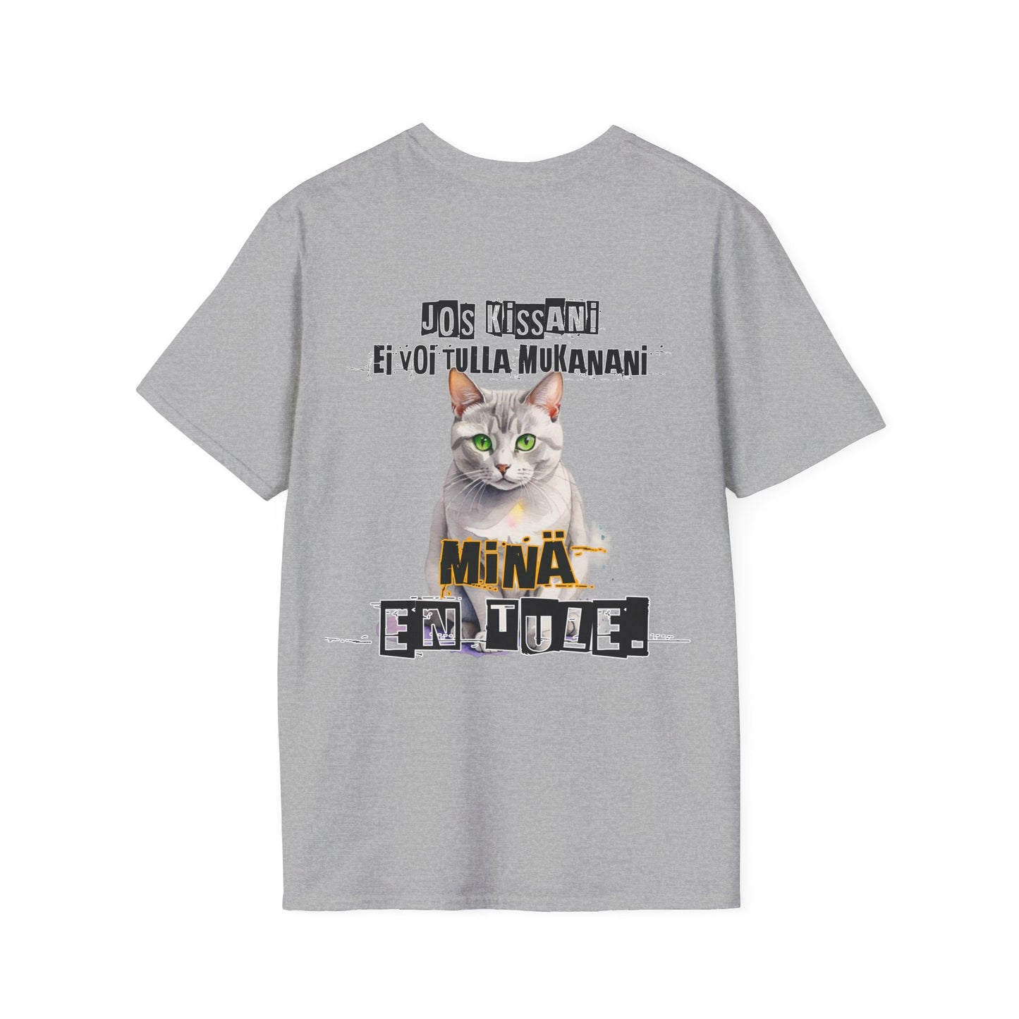 T-Paita - jos kissani ei voi tulla, minä en tule, burmilla