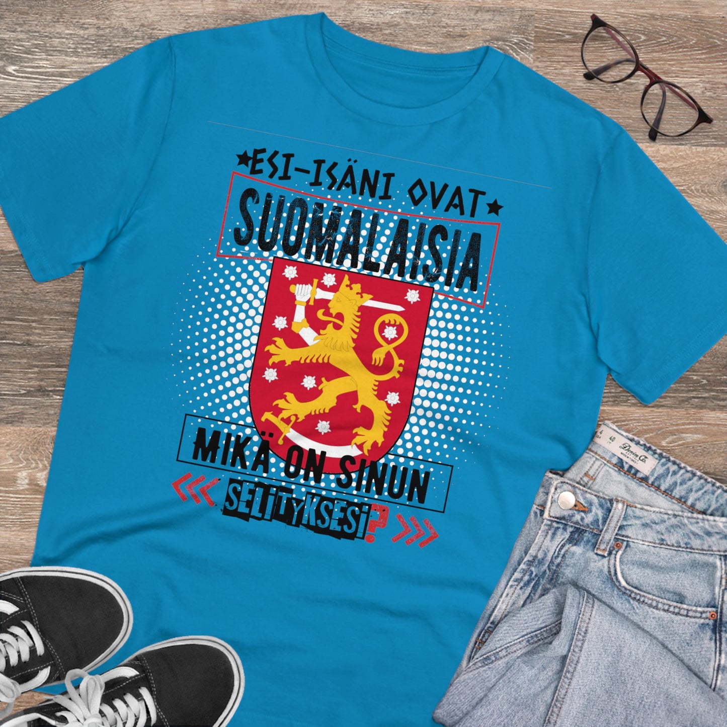 Unisex luomupuuvillainen t-paita - esi-isäni ovat suomalaisia, mikä o sinun selityksesi, suomivaakuna