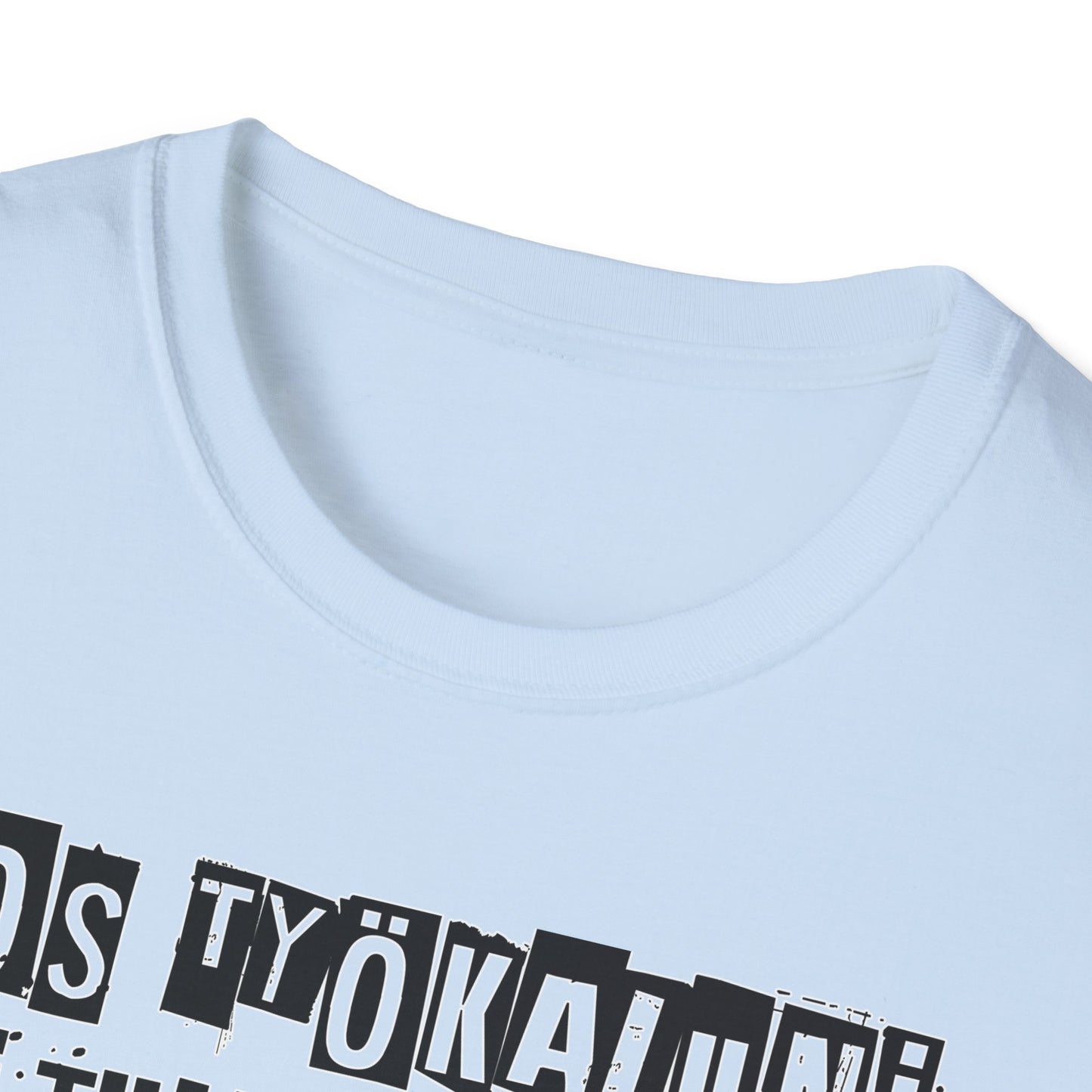 T-Paita - jos työkaluni ei voi tulla, minä en tule, ompelukone