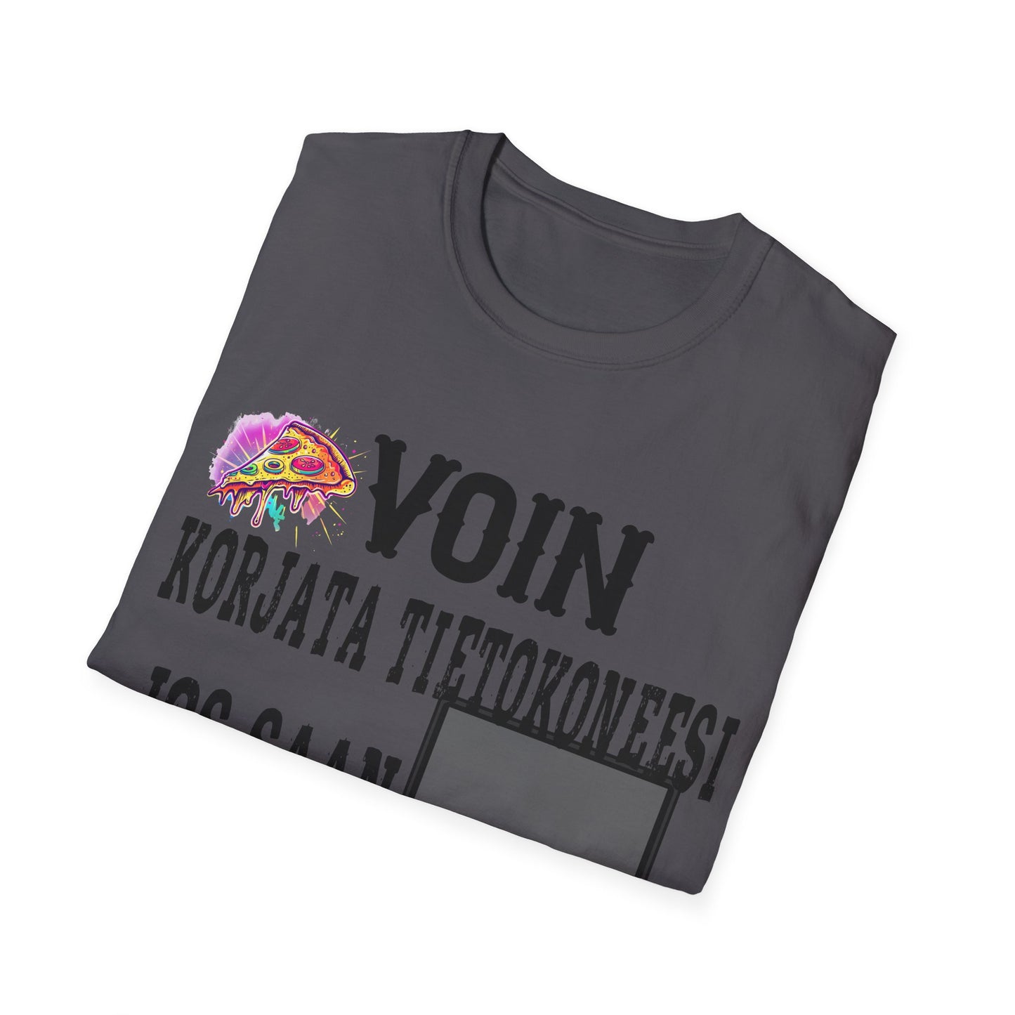 T-Paita - voin korjata tietokoneesi, jos saan pizzaa