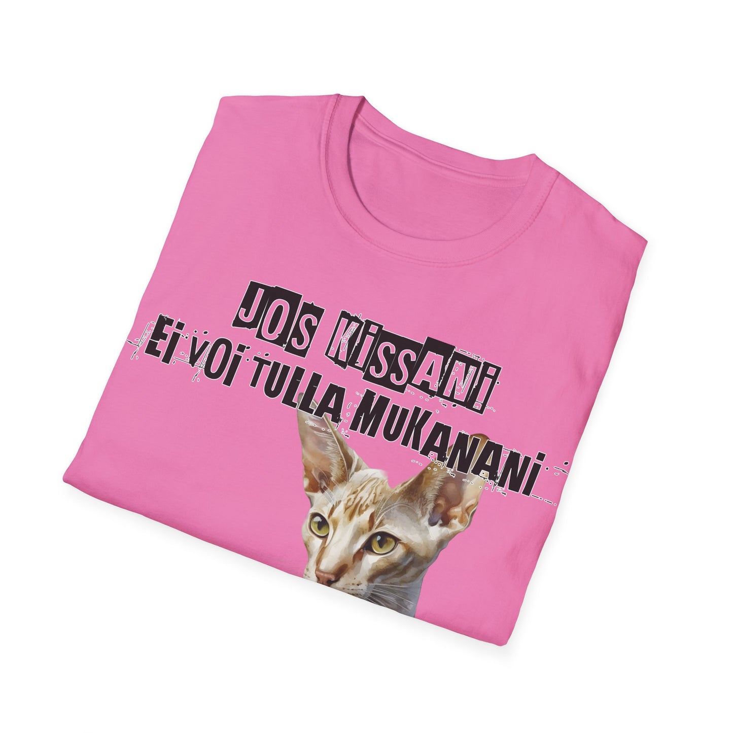 T-Paita - jos kissani ei voi tulla, minä en tule, lyhytkarva itämainen eli oriental shorthair