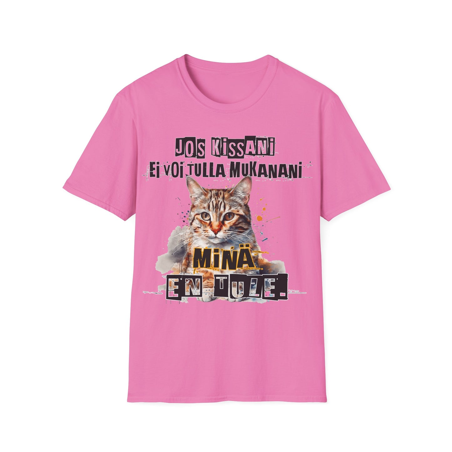 T-Paita - jos kissani ei voi tulla, minä en tule, tabby raitakissa