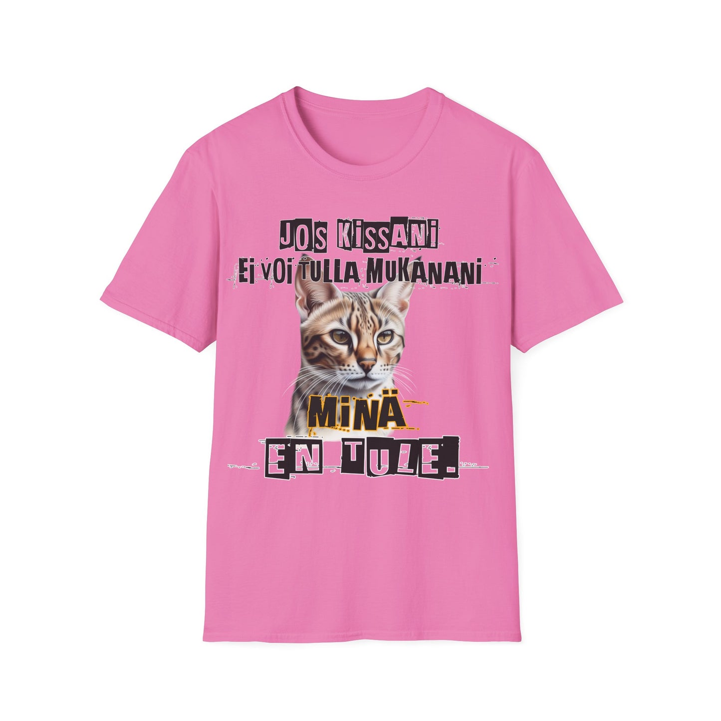 T-Paita - jos kissani ei voi tulla, minä en tule, savannah