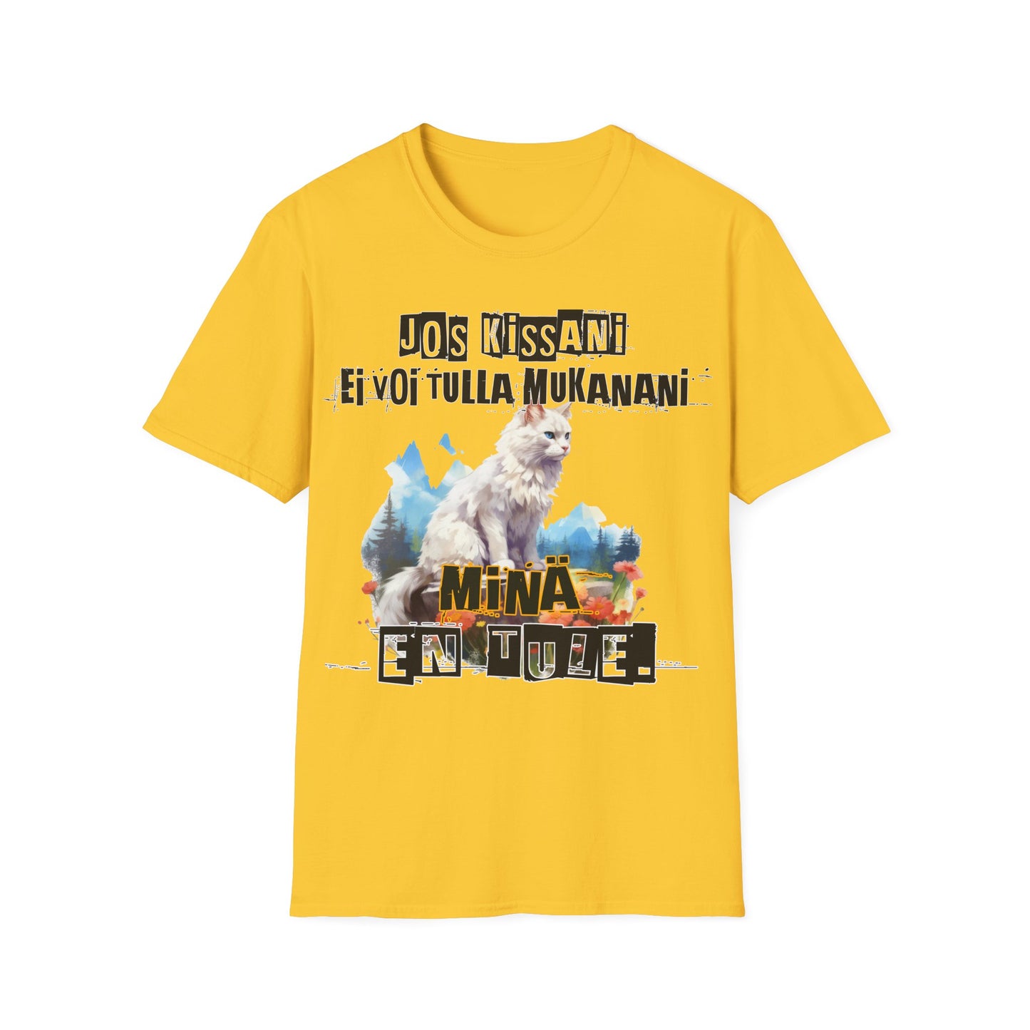 T-Paita -  jos kissani ei voi tulla, minä en tule, turkish angora