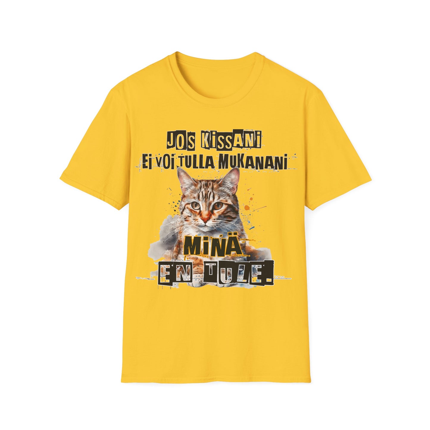 T-Paita - jos kissani ei voi tulla, minä en tule, tabby raitakissa