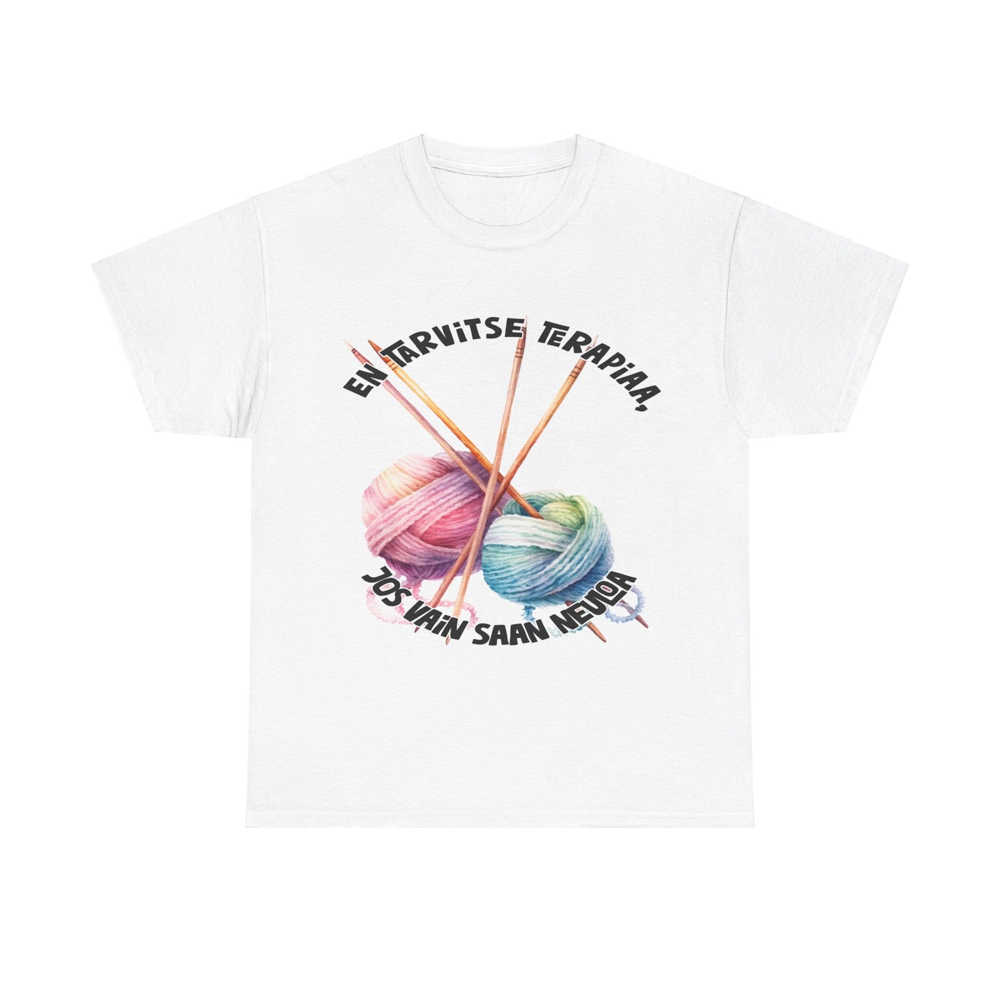 Unisex paksu t-paita: en tarvitse terapiaa jos vain saan neuloa