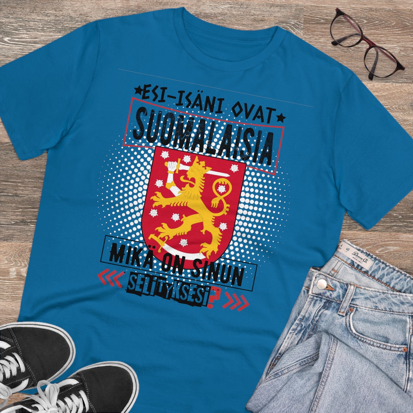 Unisex luomupuuvillainen t-paita - esi-isäni ovat suomalaisia, mikä o sinun selityksesi, suomivaakuna