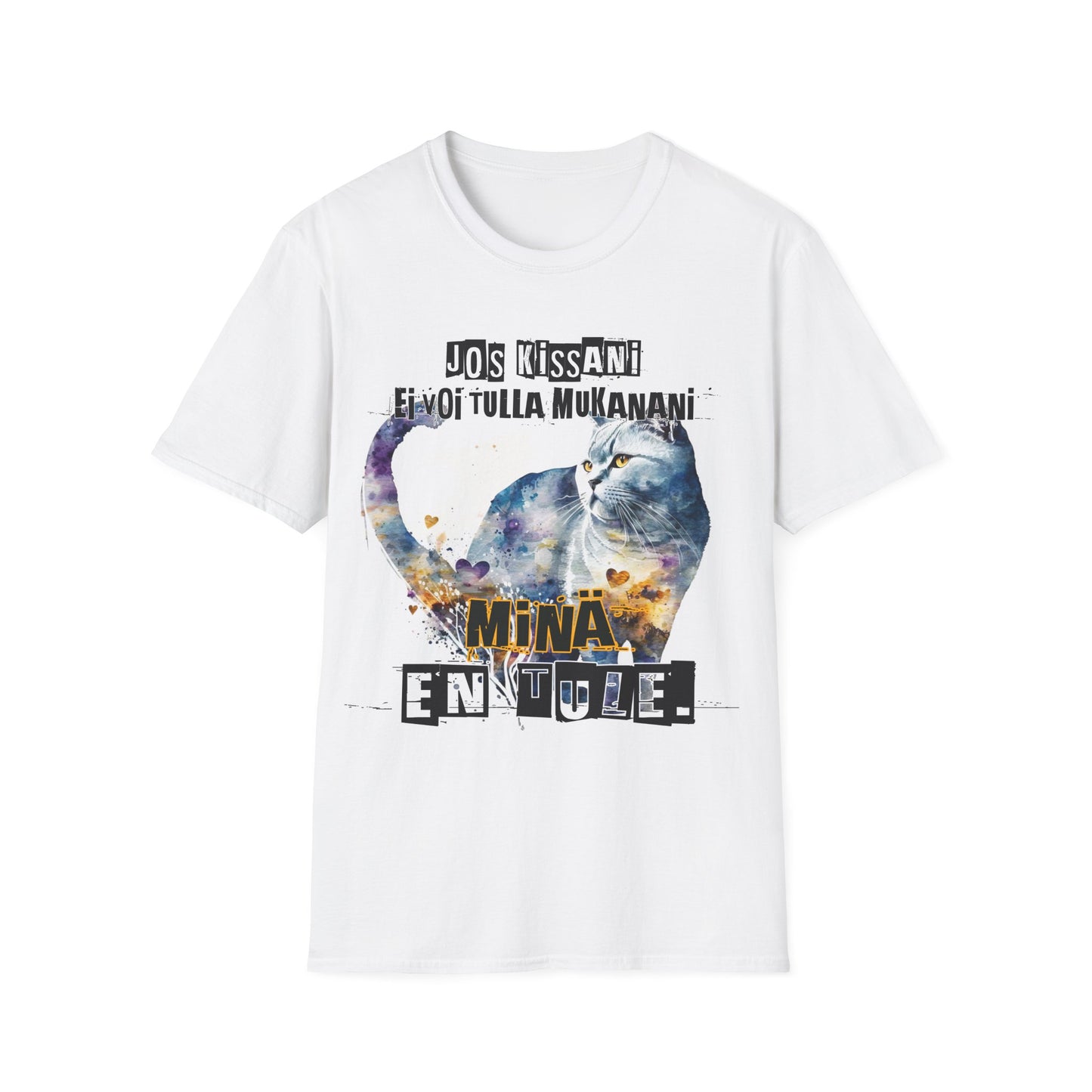 T-Paita - jos kissani ei voi tulla, minä en tule, brittish fold