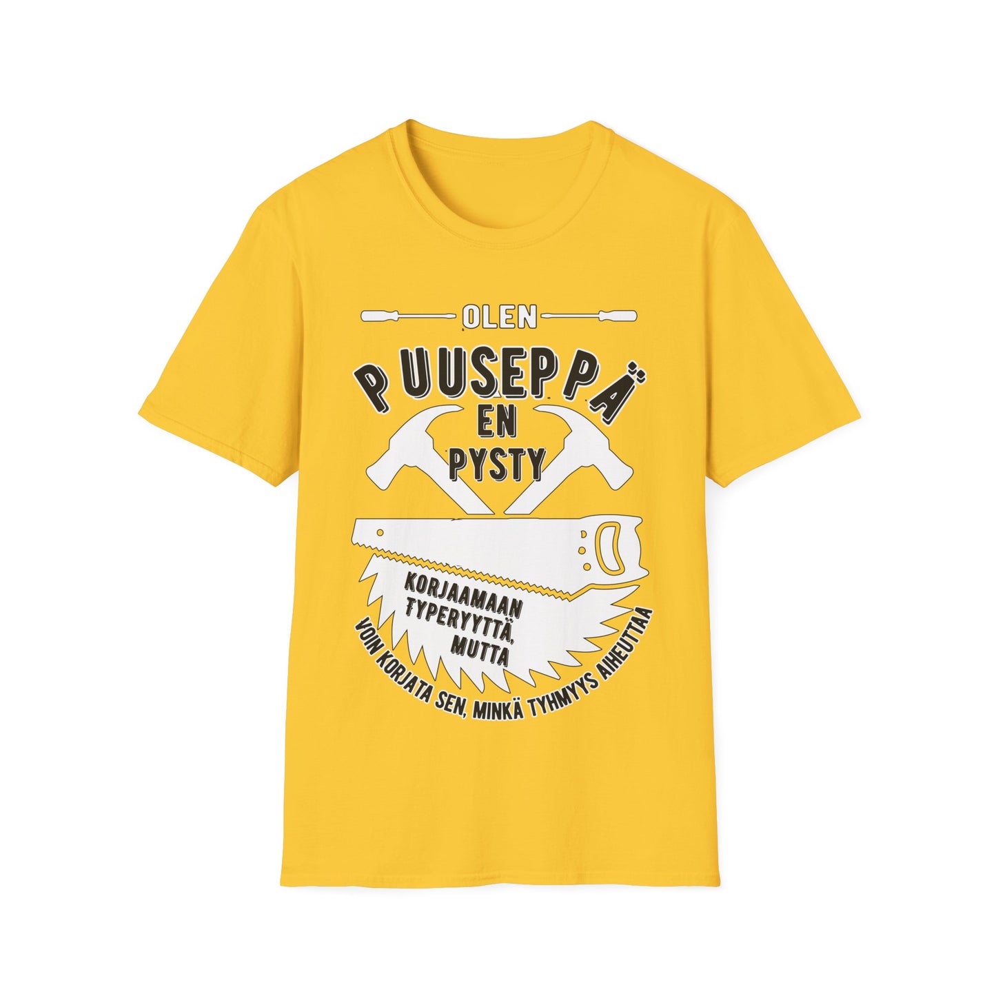 T-Paita - en pysty korjaamaan typeryyttä - puuseppä