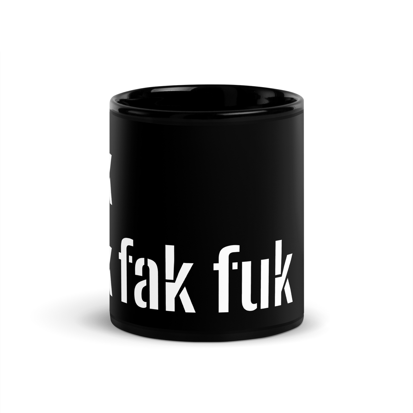 This black glossy Mug - fuk fuk fak fuk