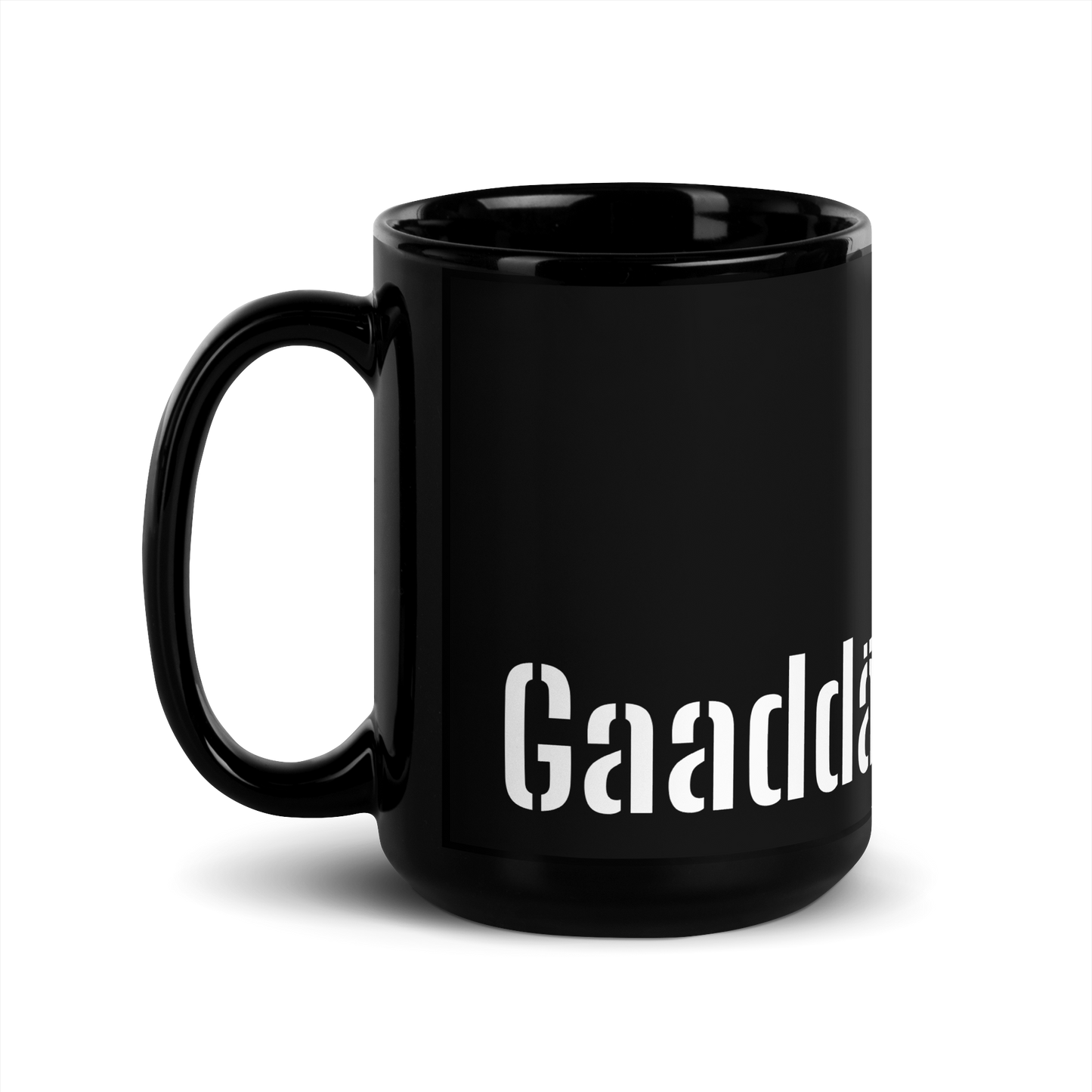 This black glossy Mug - gaaddääm gagga