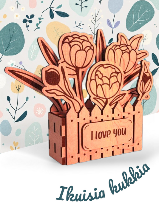 Sano se kukkasin - vanerista rakkaudella tehtyjä kukkia