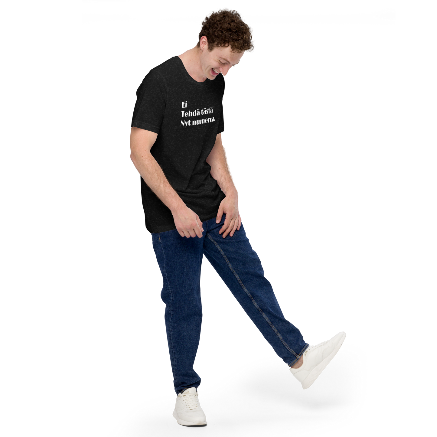 Unisex t-shirt - don't make this a number now
