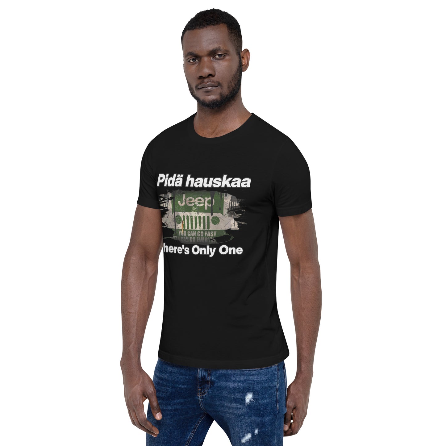Unisex t-paita - HAVE FUN OUT THERE jeeppi
