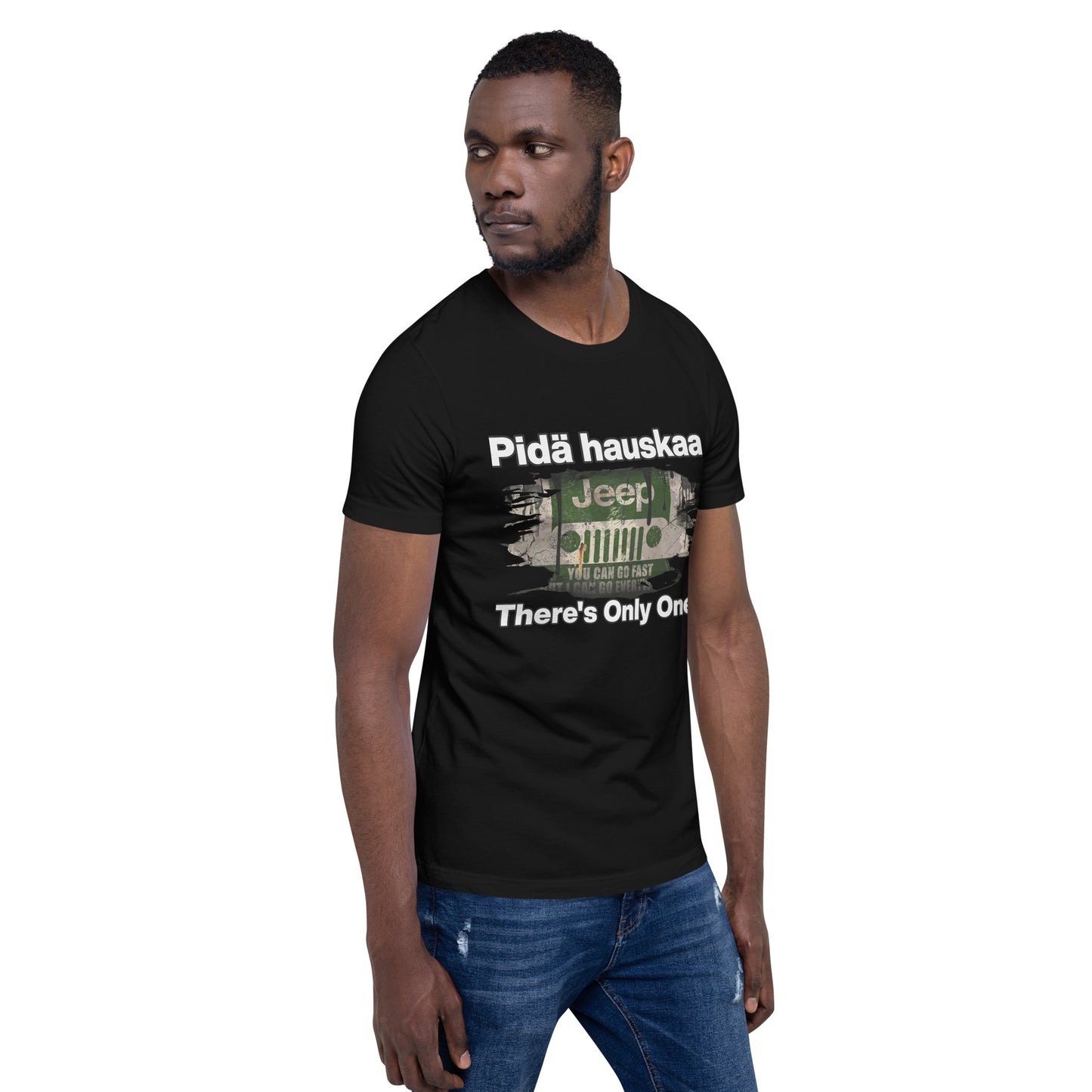 Unisex t-paita - HAVE FUN OUT THERE jeeppi