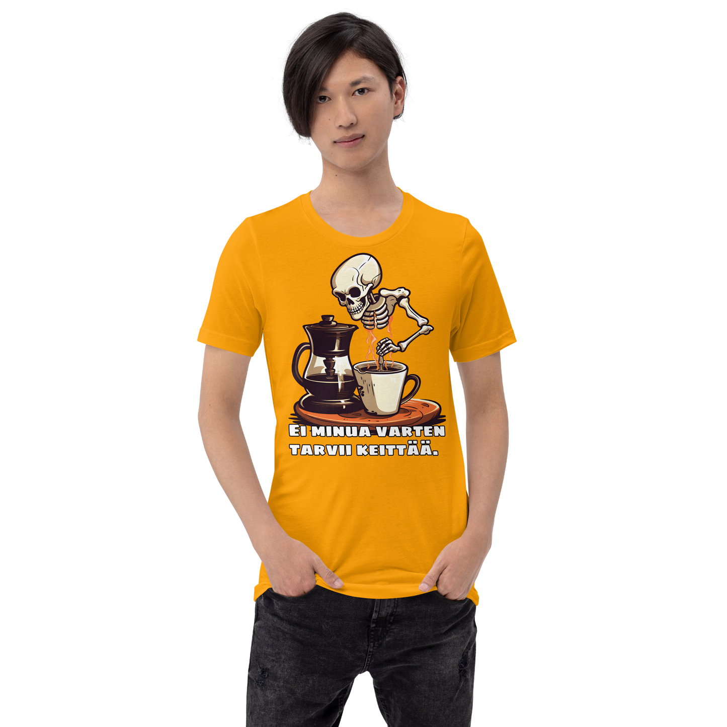 Unisex t--paita - ei minua varten tarvii keittää