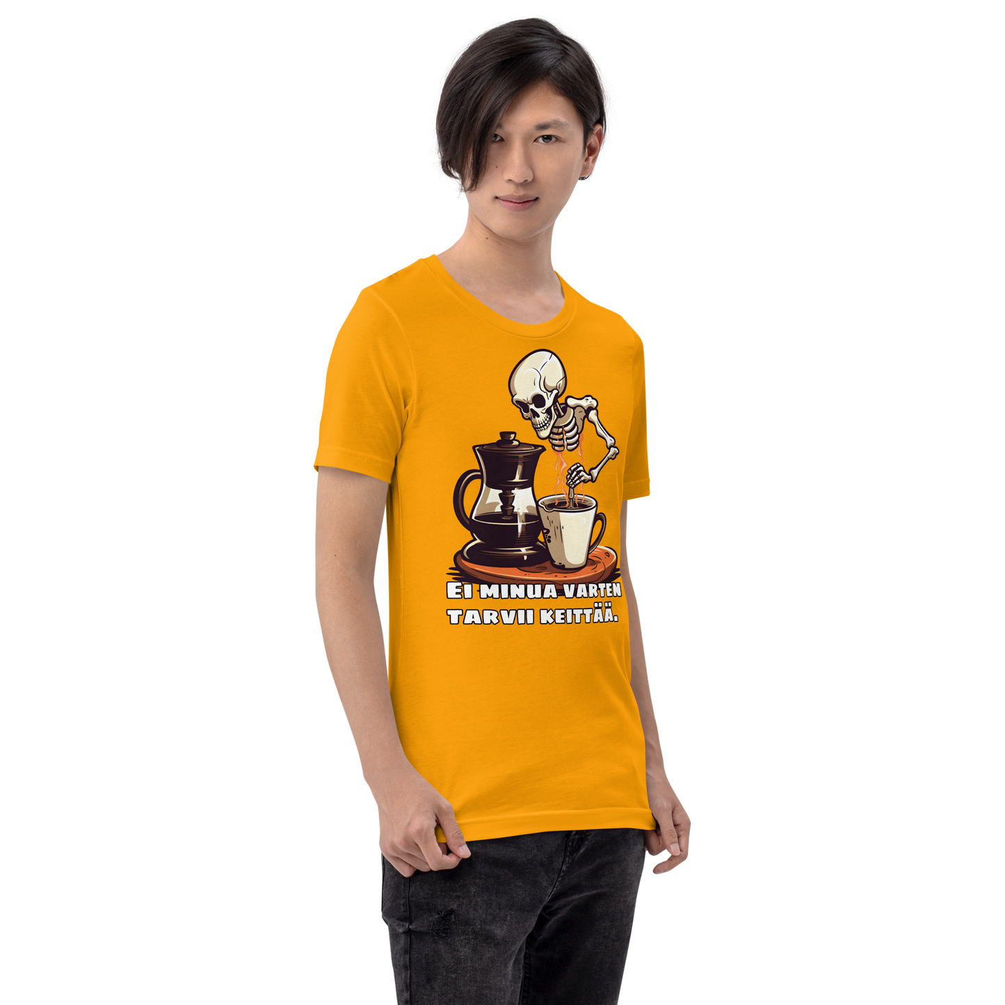 Unisex t--paita - ei minua varten tarvii keittää