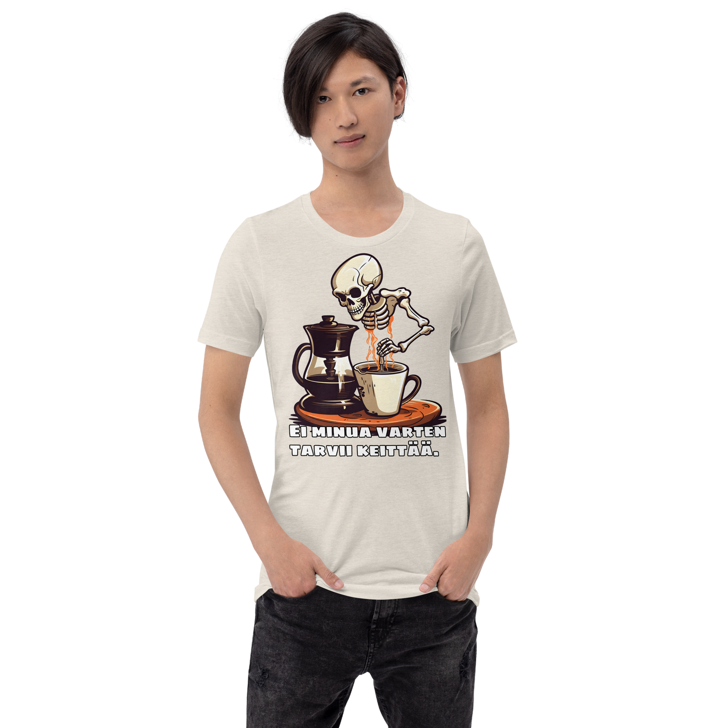 Unisex t--paita - ei minua varten tarvii keittää