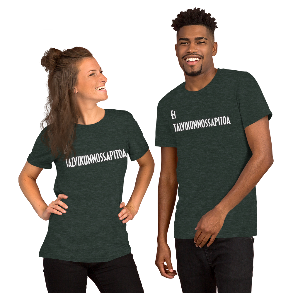 Unisex t-paita - ei talvikunnunnossapitoa