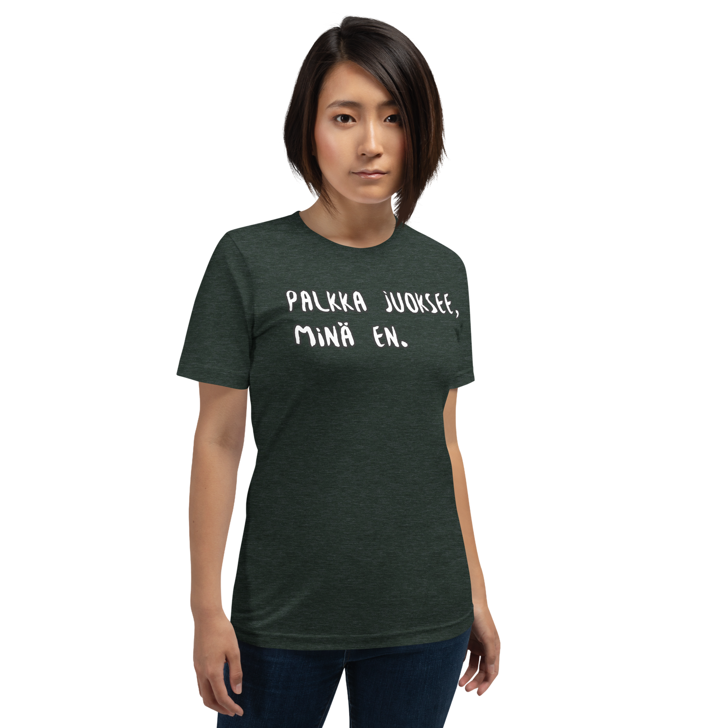 Unisex t-paita -Palkka juoksee, minä en.